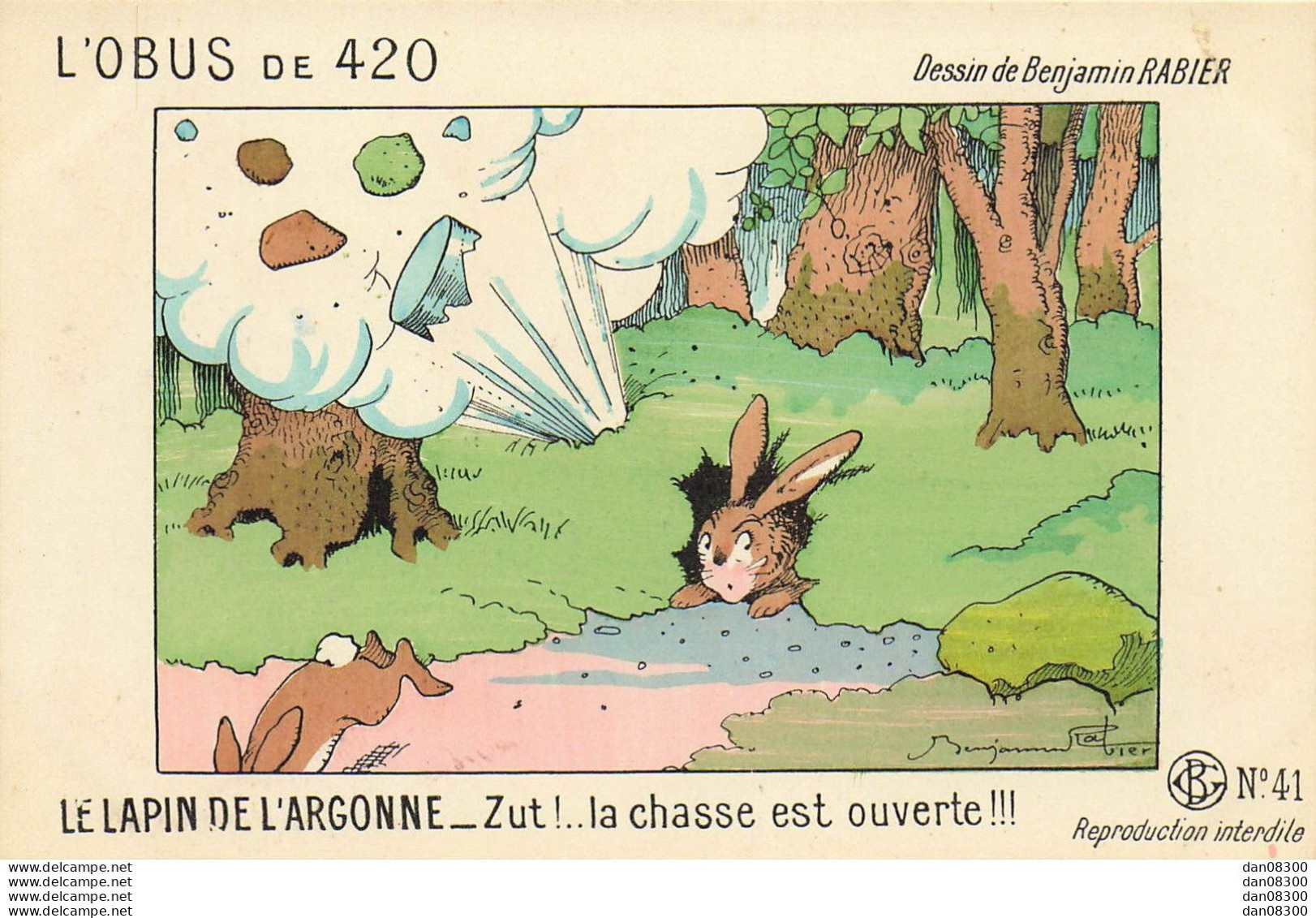 L'OBUS DE 420 LE LAPIN DE L'ARGONNE ZUT LA CHASSE EST OUVERTE DESSIN DE BENJAMIN RABIER - Rabier, B.