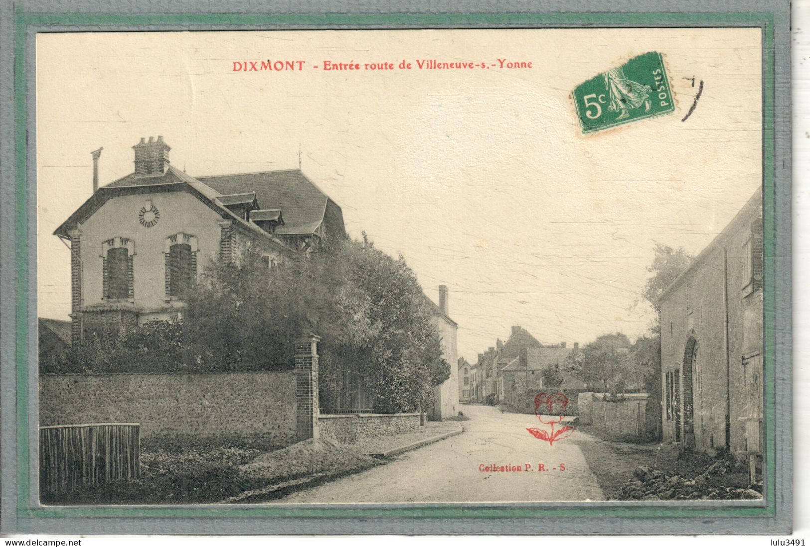 CPA - DIXMONT (89) - Aspect De L'entrée Du Bourg Par La Route De Villeneuve-s-Yonne En 1912 - Dixmont