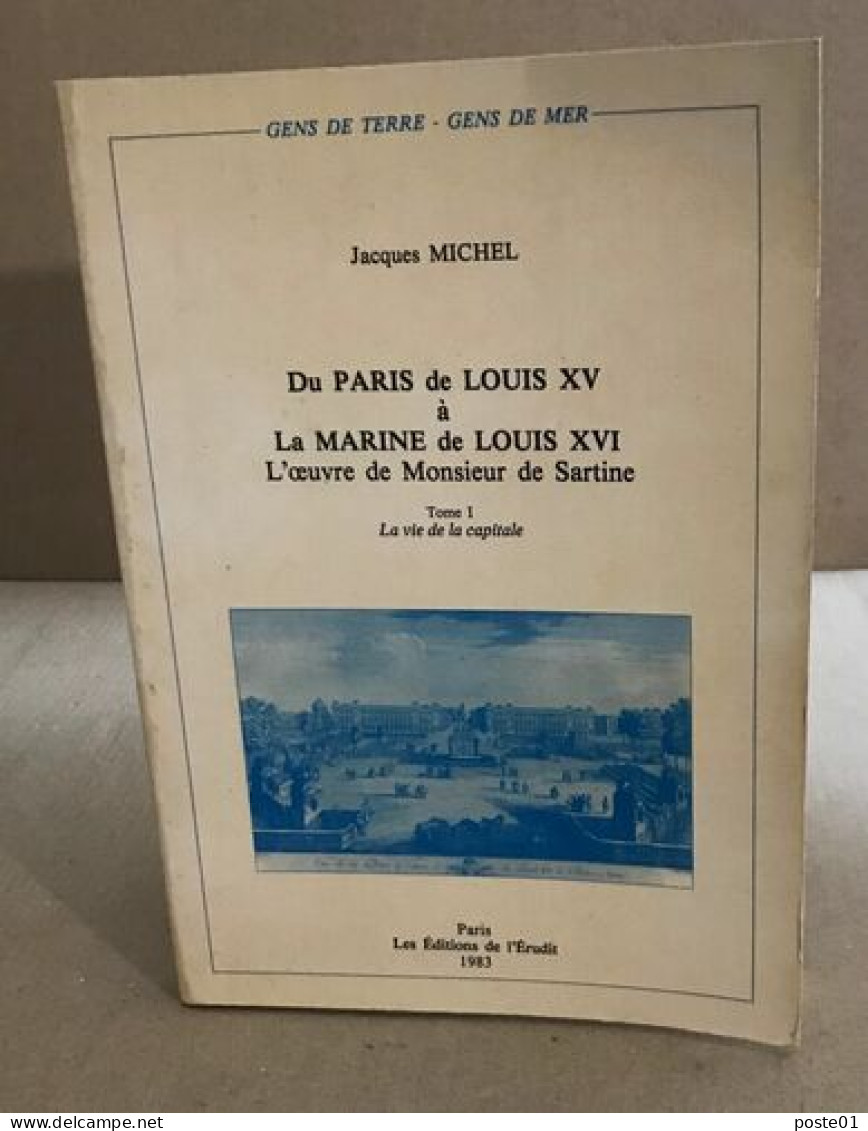 Du Paris De Louis XV à La Marine De Louis XVI - Boats