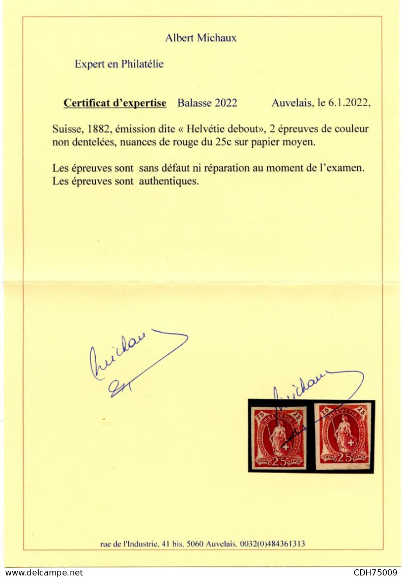 SUISSE - HELVETIA DEBOUT 25C ROUGE - 2 EPREUVES SUR PAPIER MOYEN (*)  - CERTIFICAT - Unused Stamps