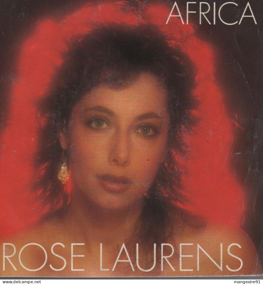 Disque 45 Tours ROSE LAURENS 1982 2 Titres : Africa / Le Coeur Chagrin - Disco & Pop