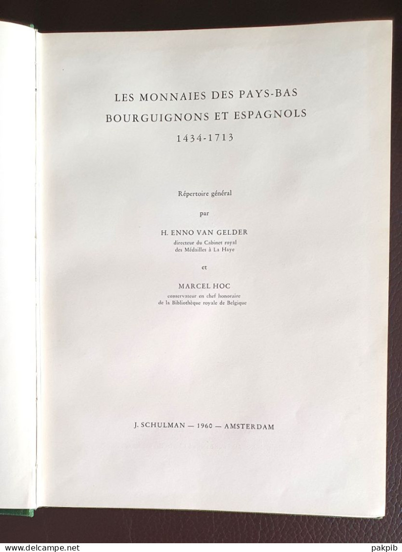 RARE - MONNAIES DES PAYS BAS BOURGUIGNONS ET ESPAGNOLS De 1434 à1713 + SUPPLEMENT (voir Scans) - Literatur & Software
