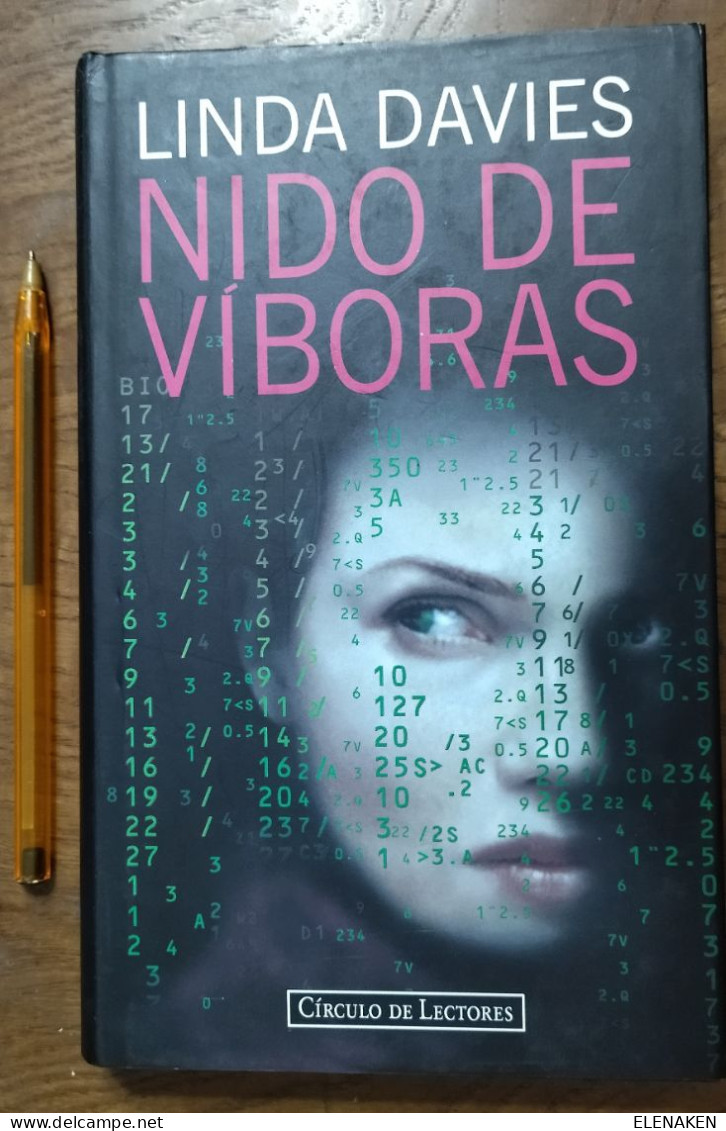 NIDO DE VÍBORAS. LINDA DAVIES.  CÍRCULO DE LECTORES.  BARCELONA, 1996.   22 X 14 CMS. 380 PÁGS.   EDICION EN CARTONÉ EDI - Cultural