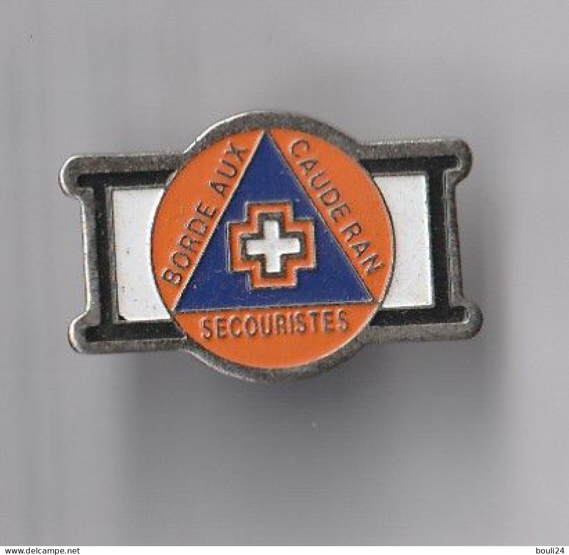 PIN'S THEME  MEDICAL  BORDEAUX  CAUDERAN  SECOURISTES - Geneeskunde