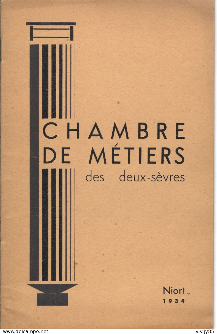 79 - NIORT - Beau Livre/Brochure De 40 Pages " Chambre De Métiers Des Deux Sèvres " - 1934 - Aquitaine