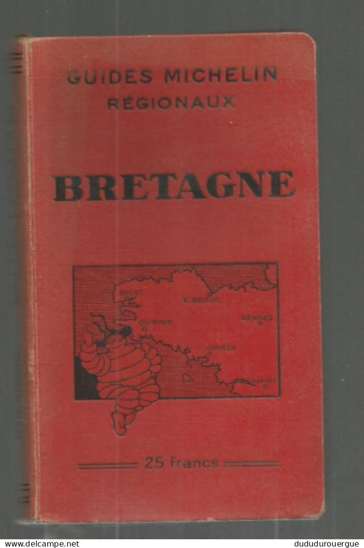 GUIDES MICHELIN REGIONAUX : LA BRETAGNE 1931/32 - Michelin (guides)