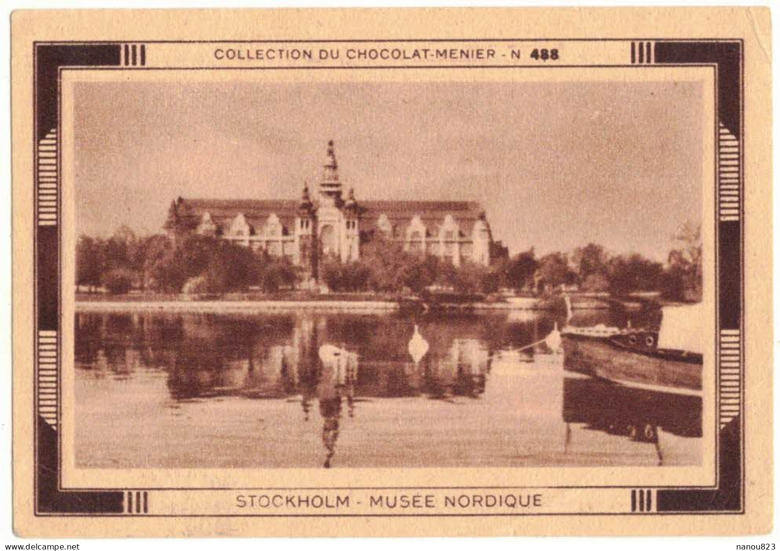 IMAGE CHROMO CHOCOLAT MENIER N° 488 SUEDE STOCKHOLM MUSEE NORDIQUE CULTURE HISTOIRE PEUPLE ISAK GUSTAF CLASON ARCHITECTE - Menier