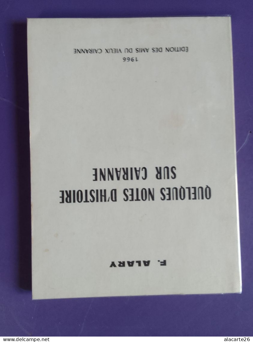 QUELQUES NOTES D'HISTOIRE SUR CAIRANNE / F.ALARY - Provence - Alpes-du-Sud