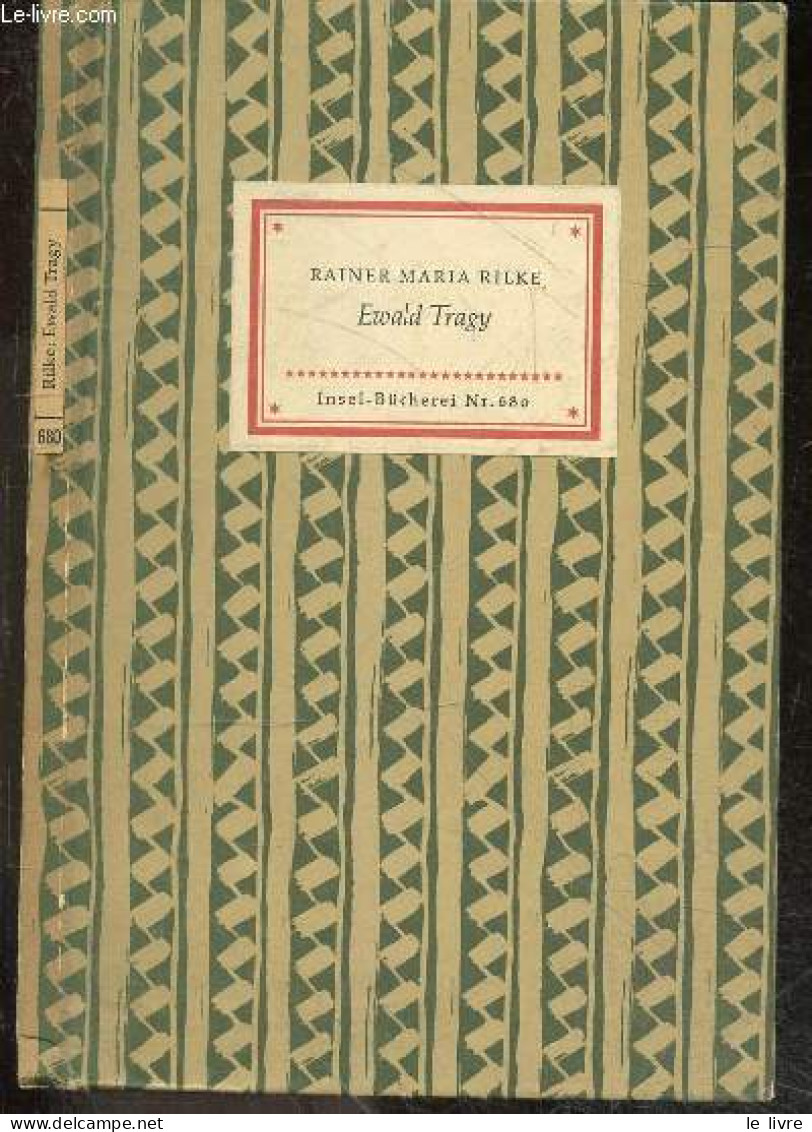 Ewald Tragy - Insel Bucherei N°680 - Rainer Maria Rilke - 1959 - Andere & Zonder Classificatie
