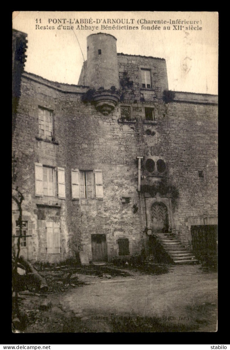 17 - PONT-L'ABBE-D'ARNOULT - RUINES DE  L'ABBAYE BENEDICTINES - Pont-l'Abbé-d'Arnoult