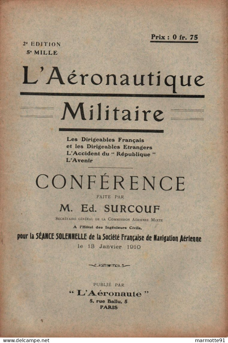 AERONAUTIQUE MILITAIRE CONFERENCE DIRIGEABLES FRANCAIS ETRANGERS  1910 COMMISSION AERIENNE MIXTE - Avion