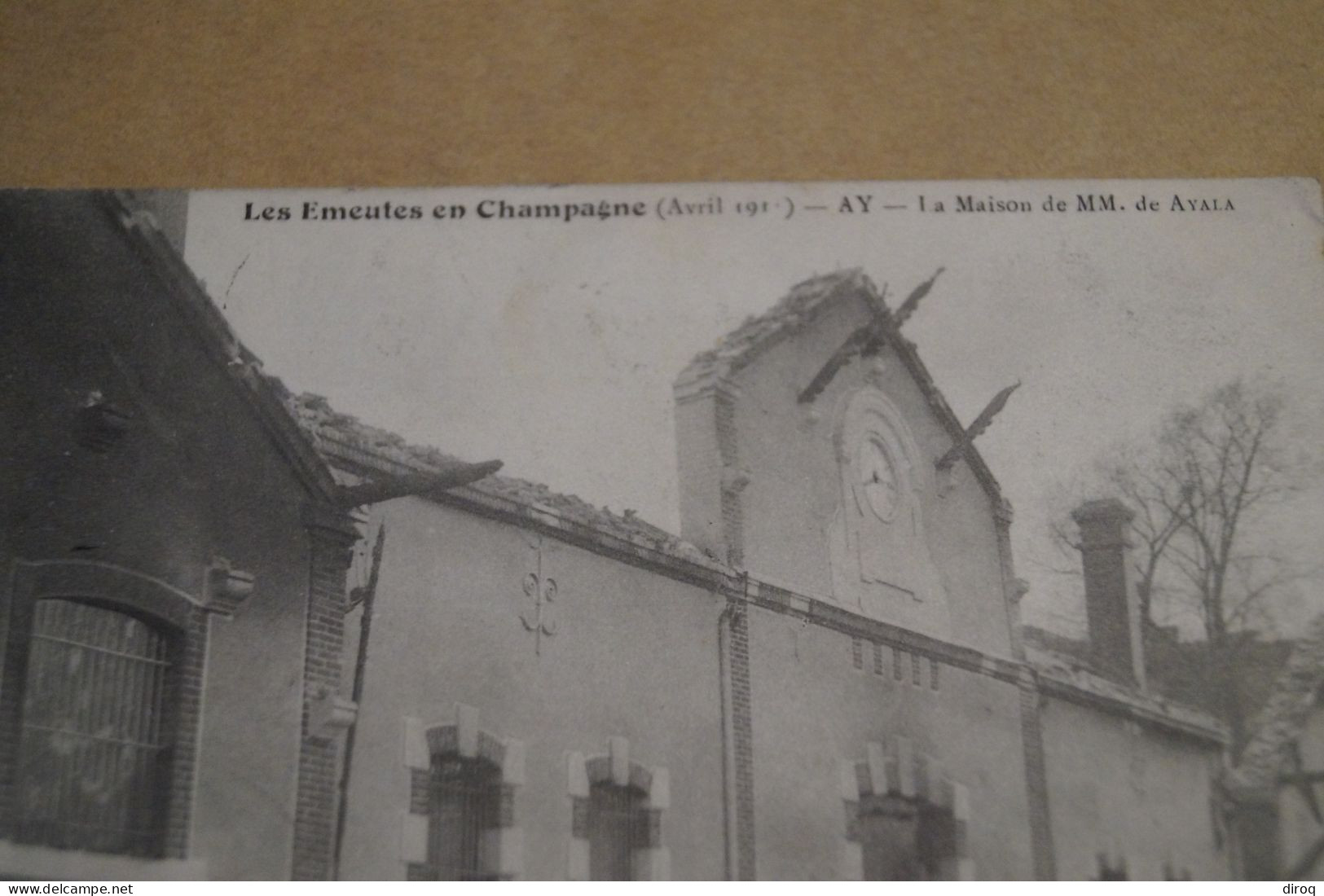 Belle Carte Ancienne, La Maison Ayala,émeutes En Champagne , 1911 ,pour Collection - Ay En Champagne