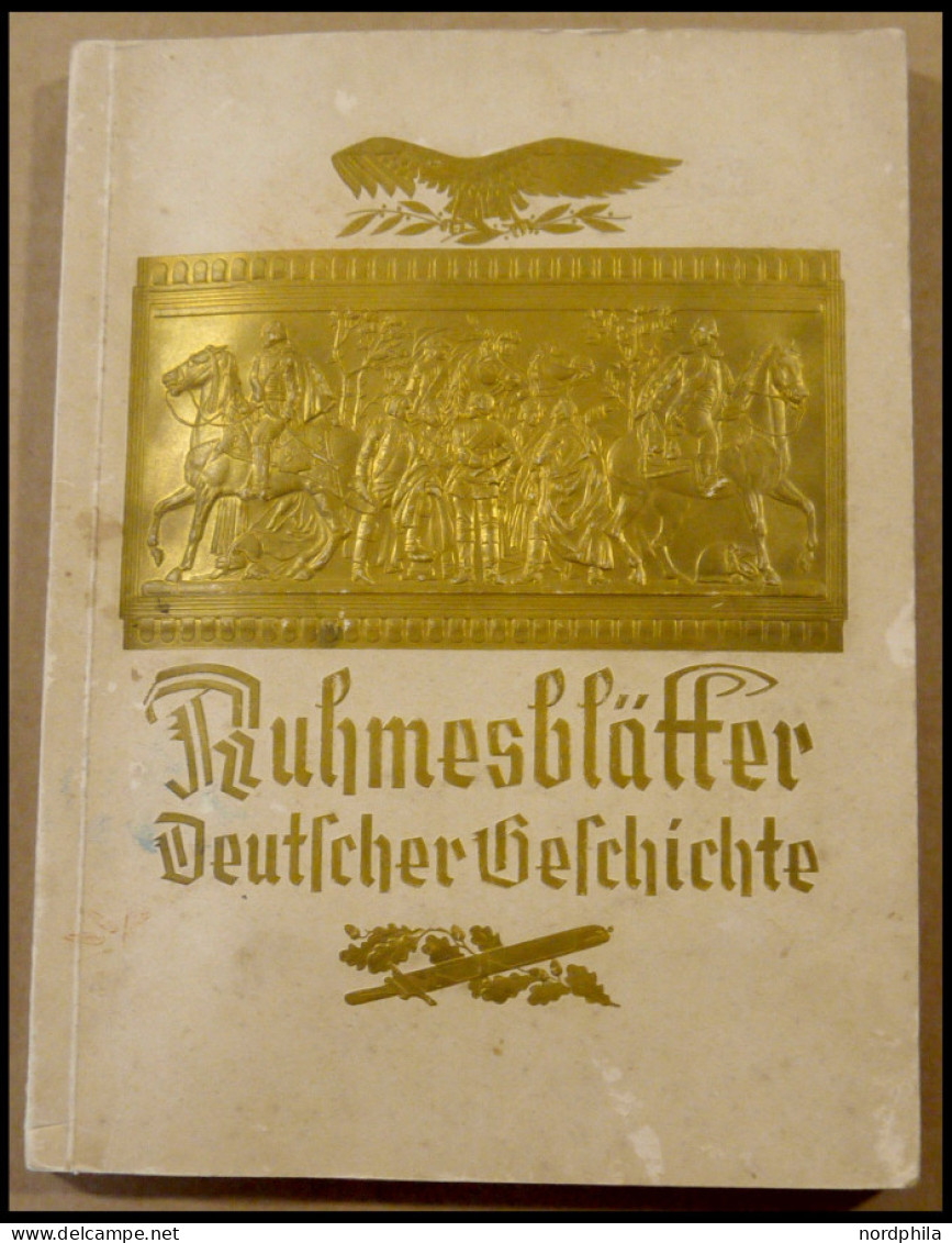 SAMMELBILDALBEN Sammelbilderalbum Ruhmesblätter Deutscher Geschichte Von Eckstein-Halpaus, Wohl Komplett, Einband Berieb - Other & Unclassified