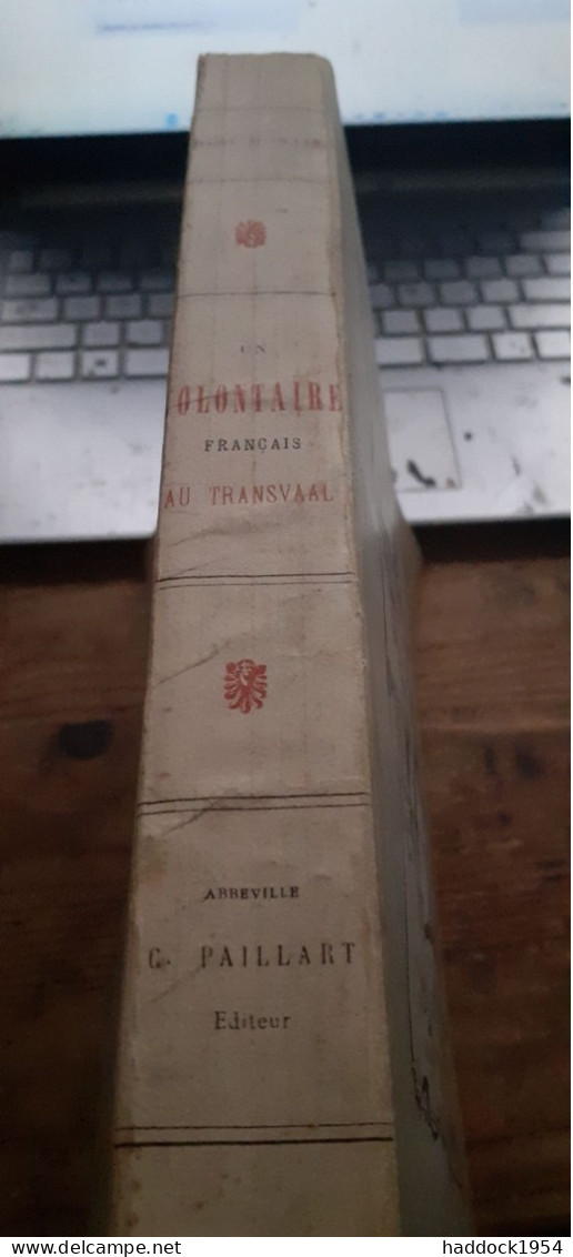 un volontaire français  au transvaal Raoul MONTIS paillart 1902