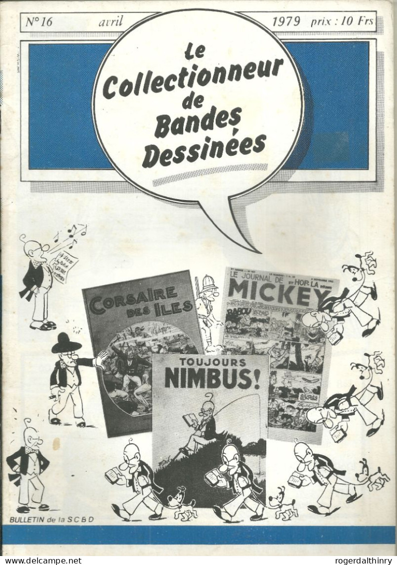 LE COLLECTIONNEUR DE BANDES DESSINEES N°16 Avril 1979 NIMBUS, EDITIONS DE LA FOUX, EDITIONS GORDINNE PIM PAM POUM - Autres & Non Classés