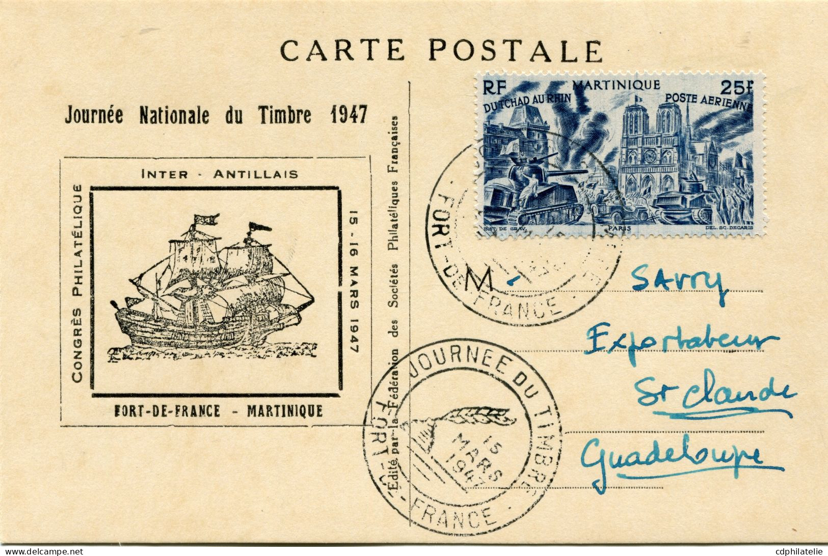 MARTINIQUE CARTE POSTALE JOURNEE DU TIMBRE 1947 DEPART FORT-DE-FRANCE 15 MARS 1947 POUR LA GUADELOUPE - Covers & Documents