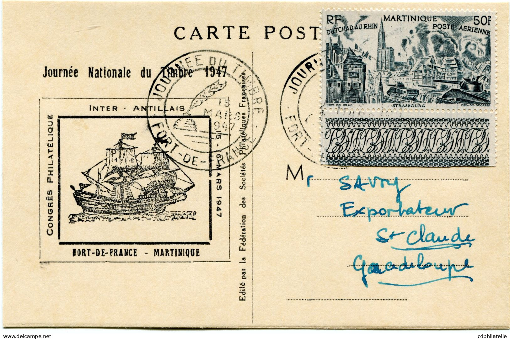 MARTINIQUE CARTE POSTALE JOURNEE DU TIMBRE 1947 DEPART FORT-DE-FRANCE 15 MARS 1947 POUR LA GUADELOUPE - Storia Postale