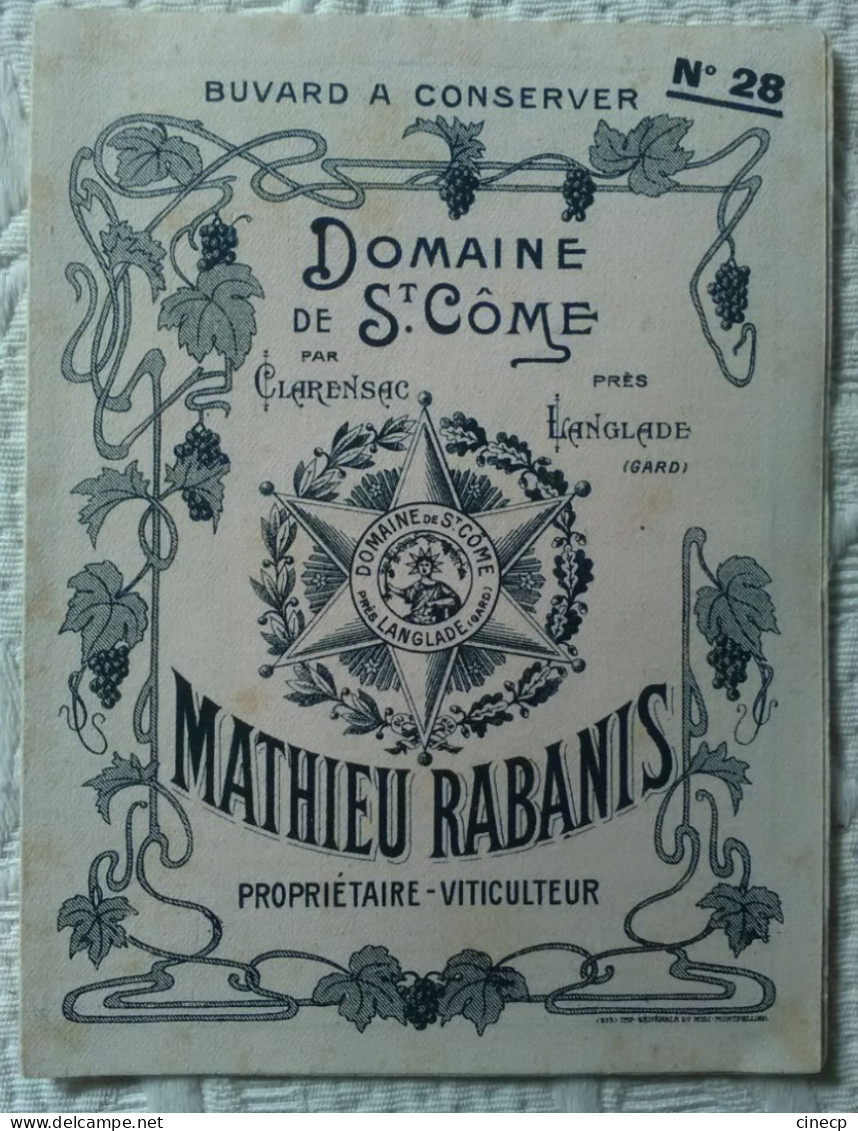 Buvard Ancien Dépliant PUBLICITE Domaine St Côme Par Clarensac Gard MATHIEU RABANIS PROPRIETAIRE VITICULTEUR N° 28 VIN - Agriculture