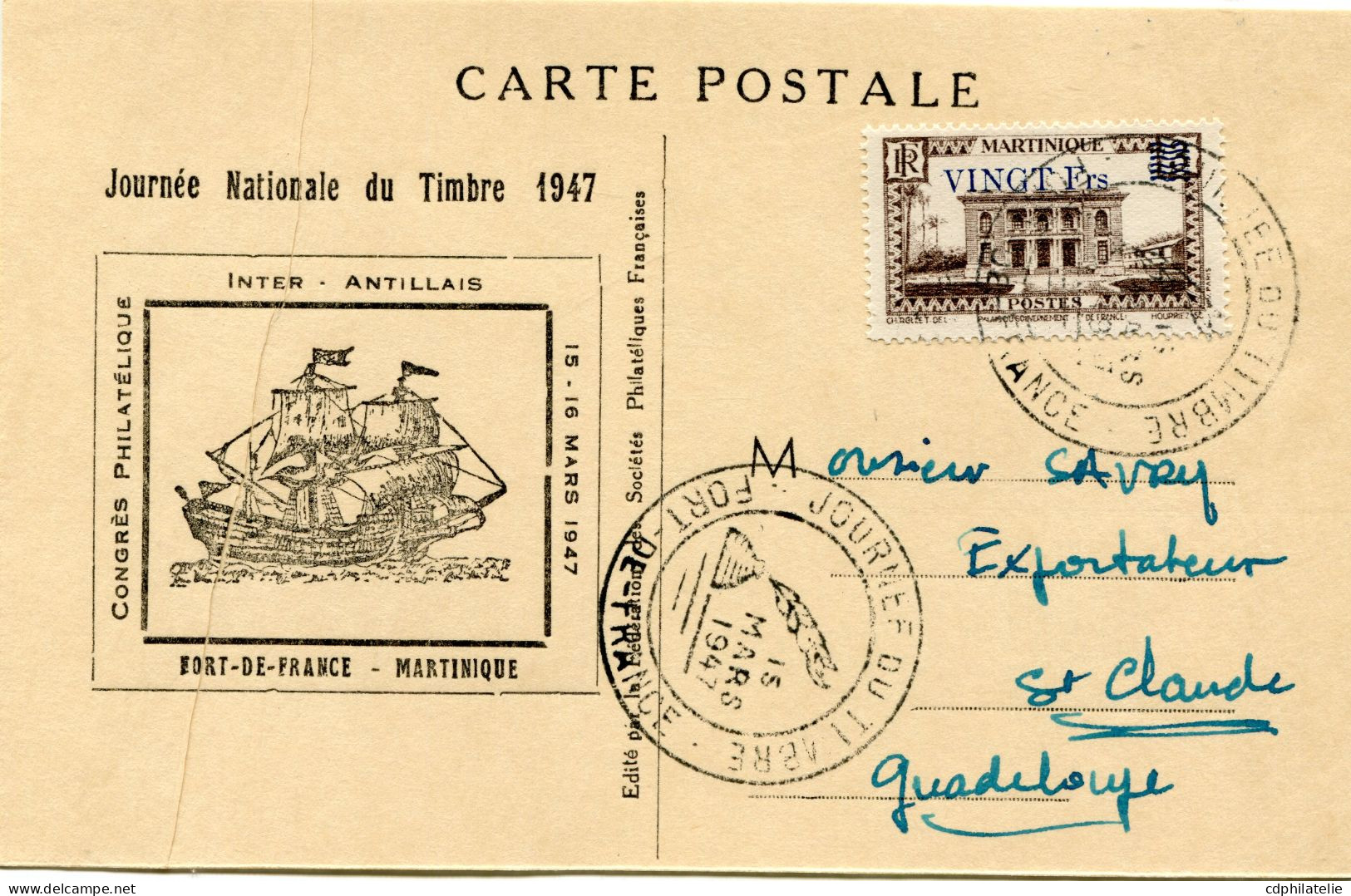 MARTINIQUE CARTE POSTALE JOURNEE DU TIMBRE 1947 DEPART FORT-DE-FRANCE 15 MARS 1947 POUR LA GUADELOUPE - Storia Postale