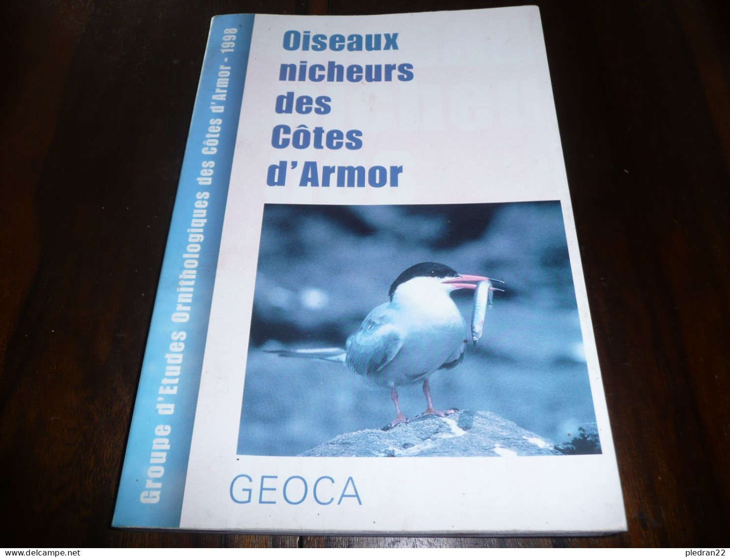 BRETAGNE OISEAUX NICHEURS DES COTES D'ARMOR ORNITHOLOGIE 148 ESPECES ENTRE 1980 ET 1990 GEOCA 1998 - Bretagne