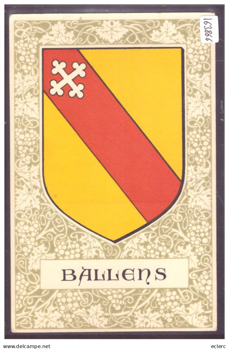 DISTRICT D'AUBONNE - BALLENS - ARMOIRIES DE LA COMMUNE - TB - Ballens