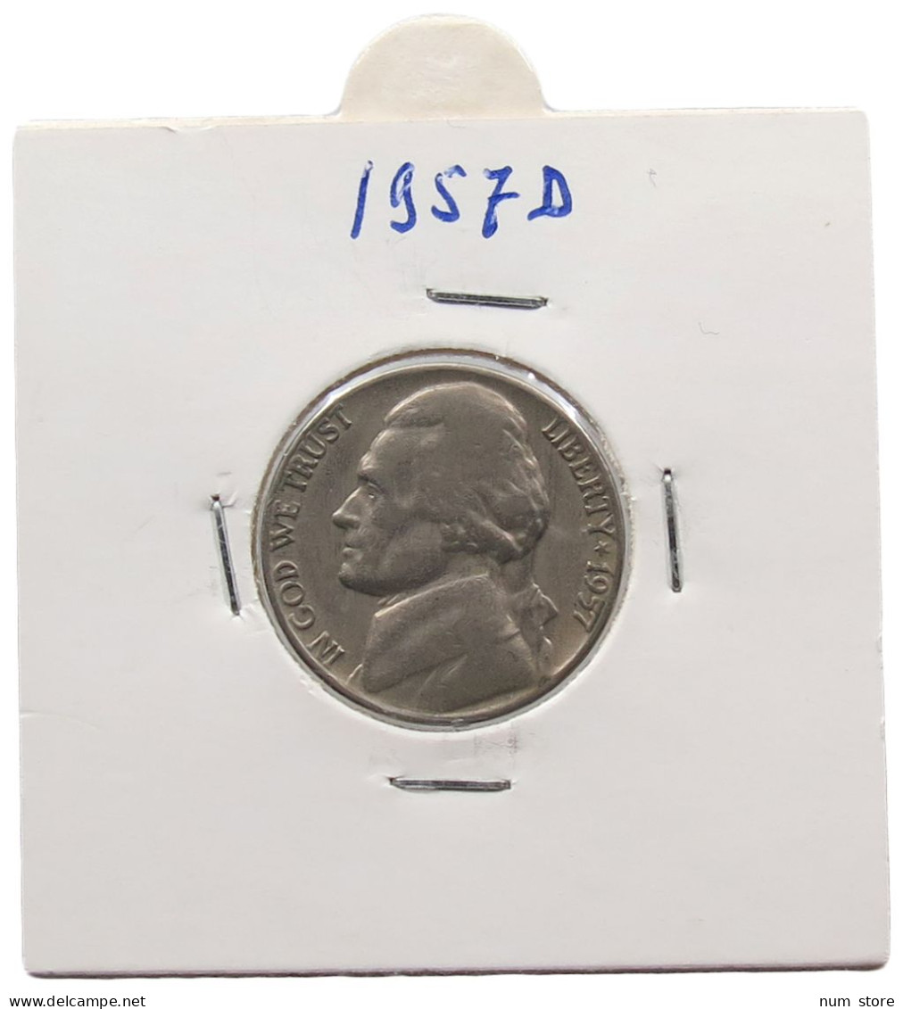 UNITED STATES OF AMERICA NICKEL 1957 D JEFFERSON #alb070 0577 - 1938-…: Jefferson