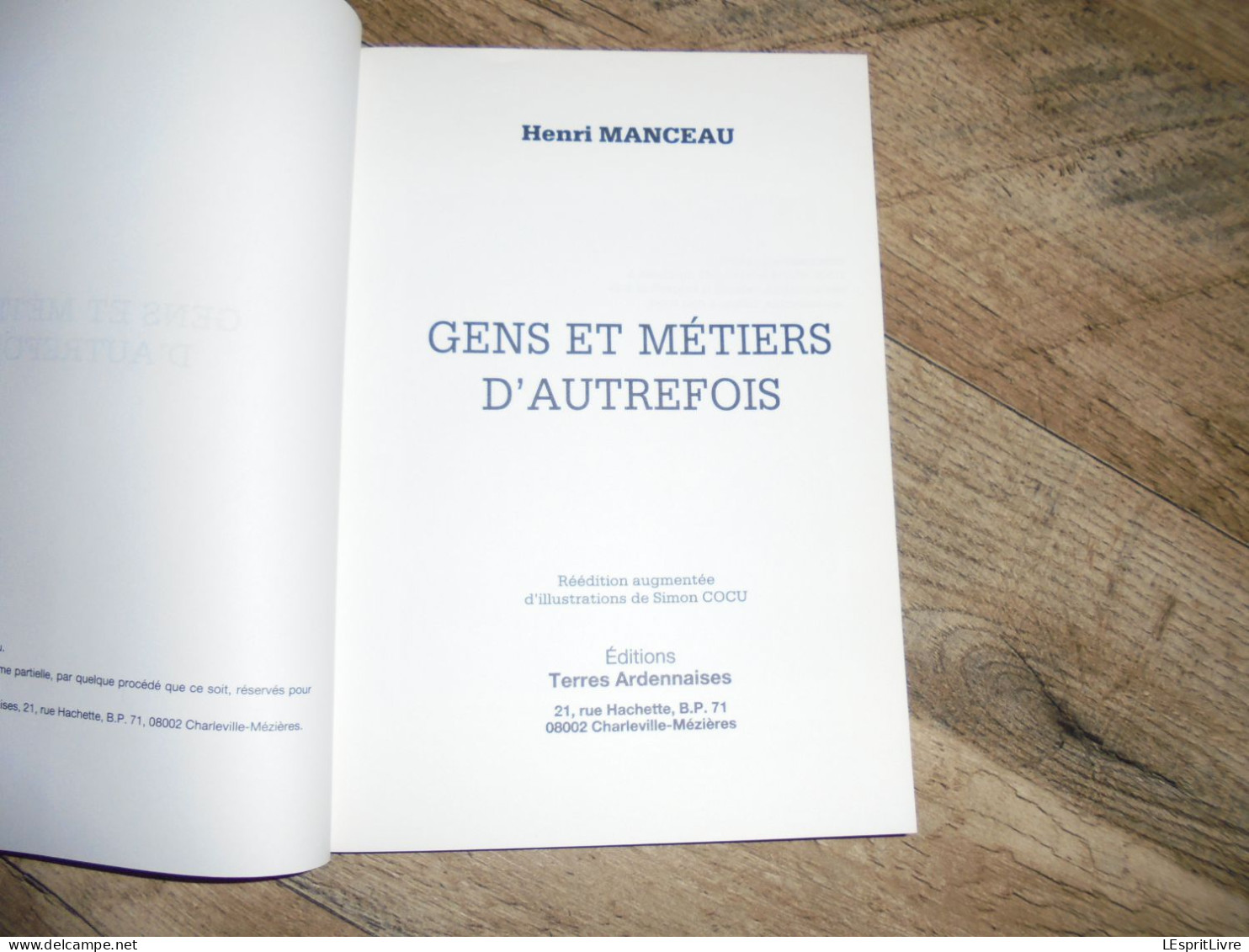 GENS ET METIERS D'AUTREFOIS H Manceau Régionalisme Vigne Forges Pierre Industrie Ardoises Mine Hargnies Rethel Rimogne - Champagne - Ardenne