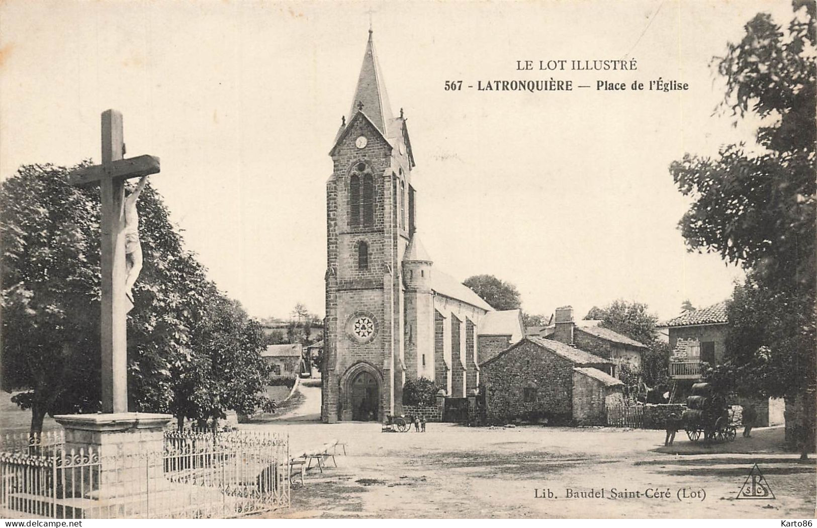 Latronquière * Place De L'église Du Village * Croix Calvaire * Villageois - Latronquiere