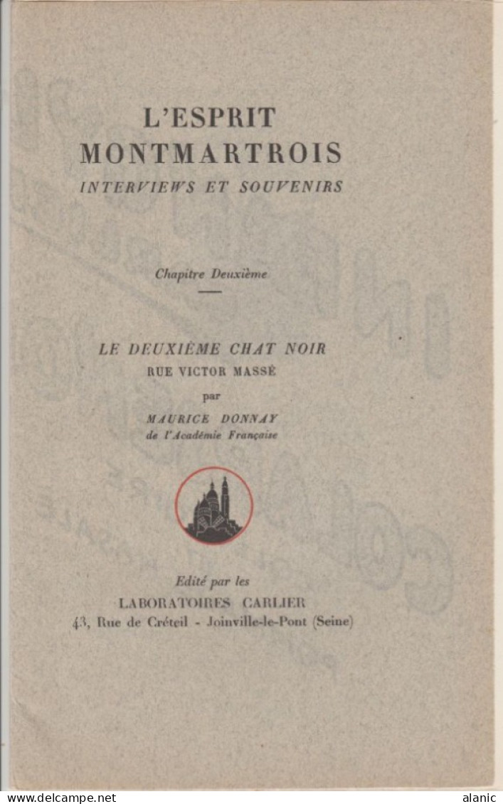 L Esprit Montmartrois-Edition 1936-Chapitre Deuxième -  Le Deuxième Chat Noir- Rue Victor Massé Maurice Donnay, - Parijs