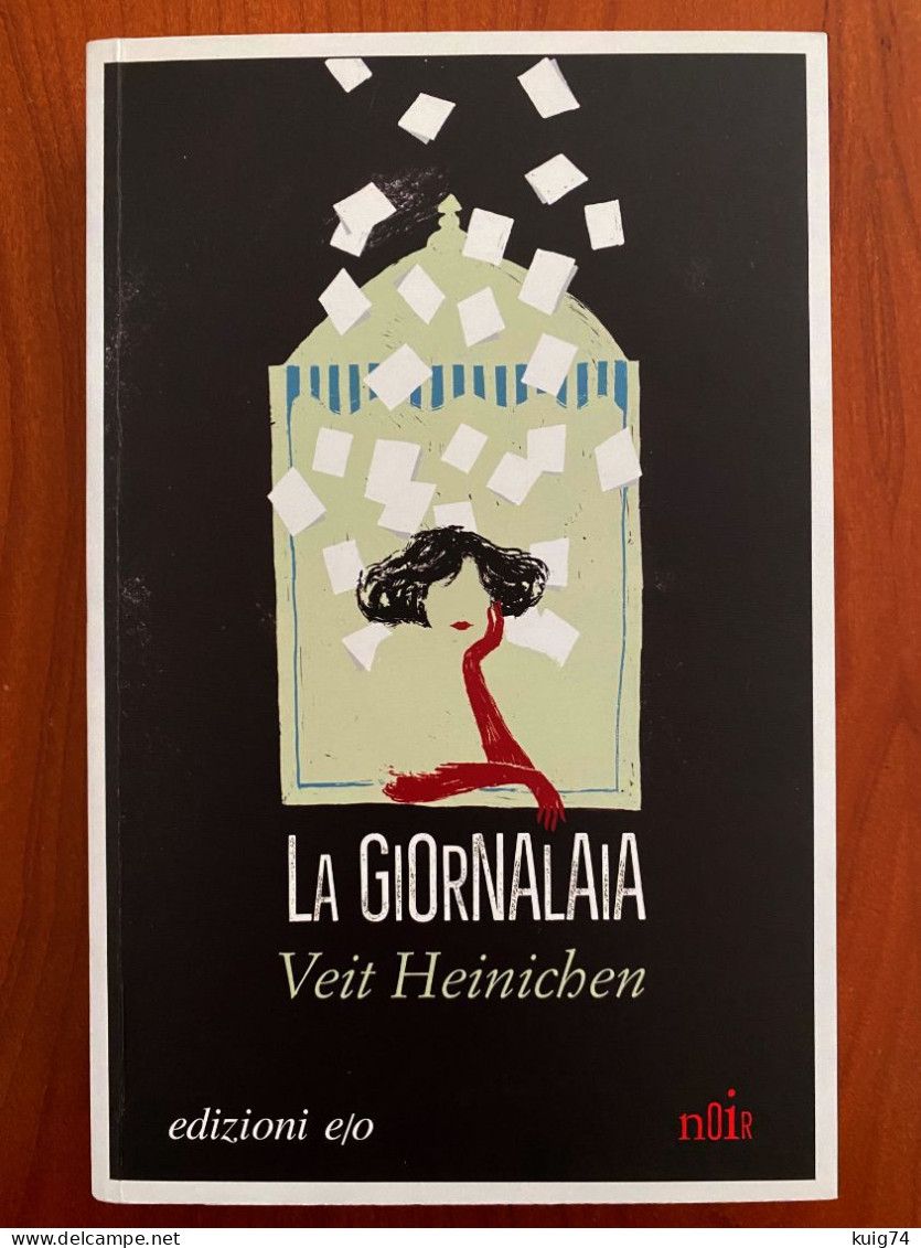 LA GIORNALAIA Di Veit Heinichen - Krimis