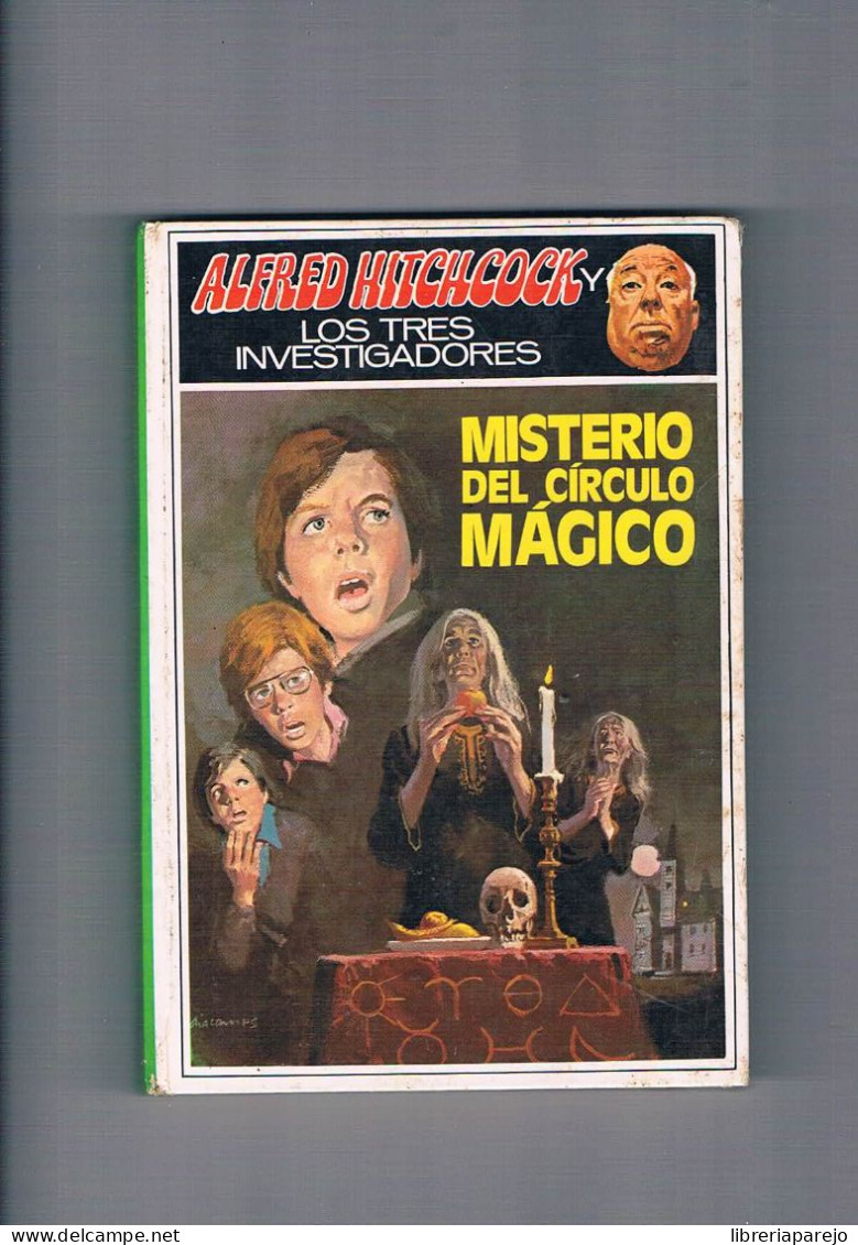 Misterio Del Circulo Magico Alfred Hitchcock Y Los Tres Investigadores Editorial Molino 1982 - Sonstige & Ohne Zuordnung