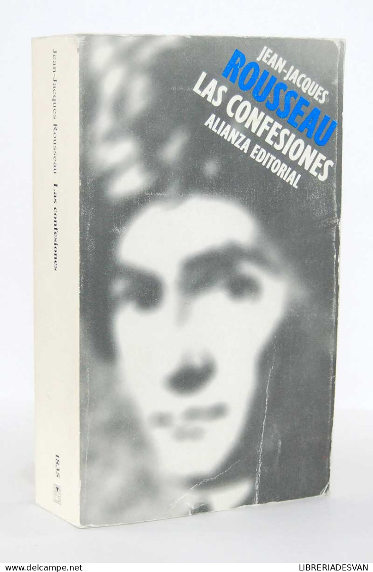 Las Confesiones - Jean-Jacques Rousseau - Biografieën