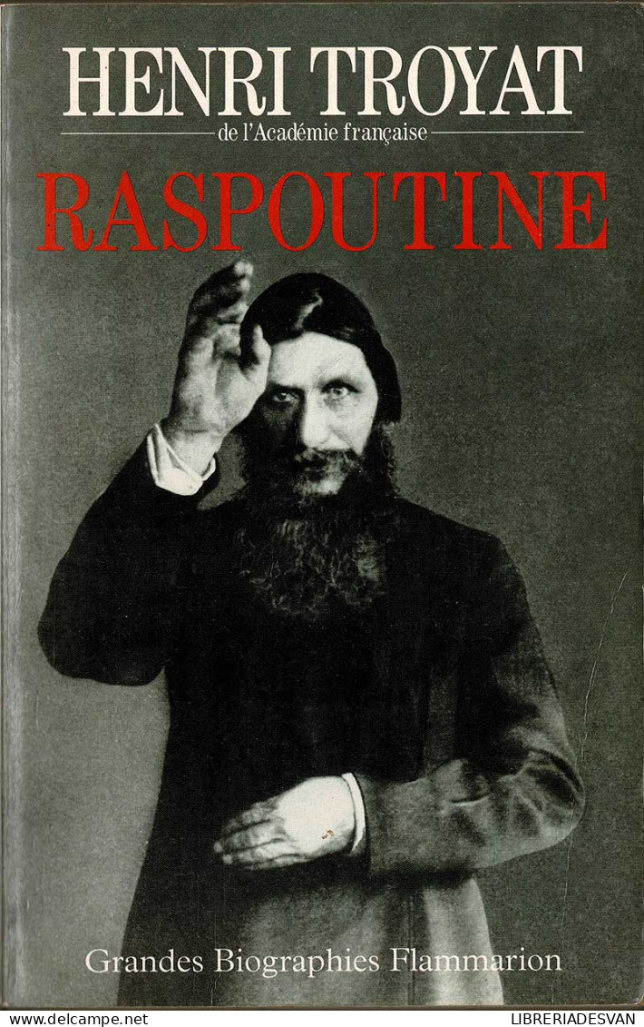 Raspoutine - Henri Troyat - Biografieën