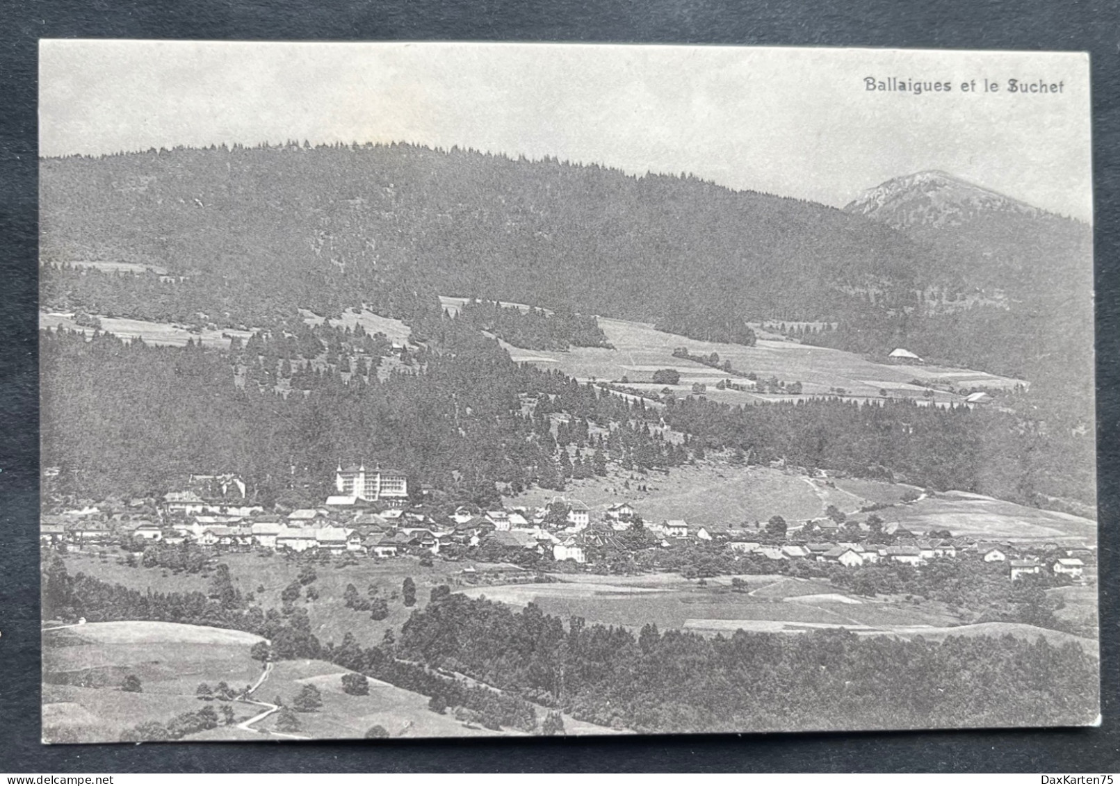 Ballaigues Et Le Suchet/ Alte Fotokarte - Ballaigues