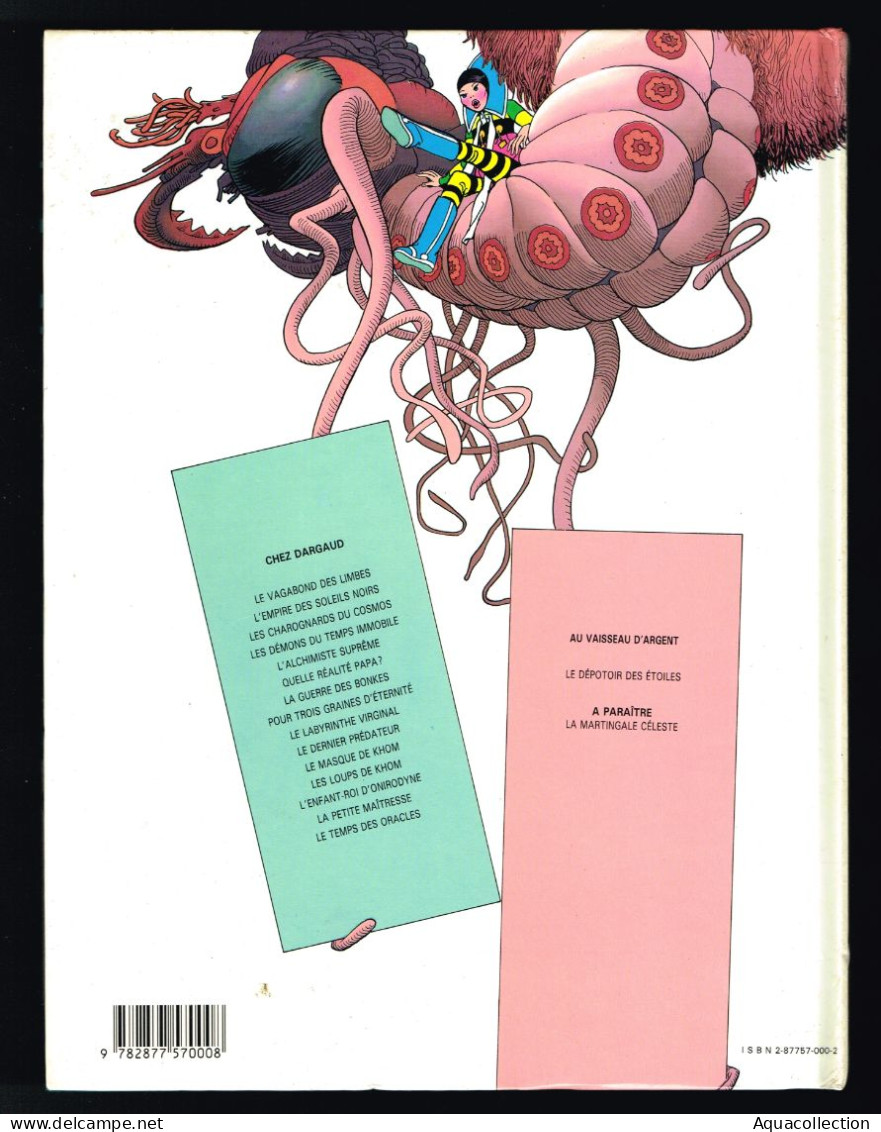 Le Vagabond Des Limbes. EO 1988 Le Dépotoir Des étoiles. Godard Et Ribera. Edition Vaisseau D'Argent. - Vagabond Des Limbes, Le