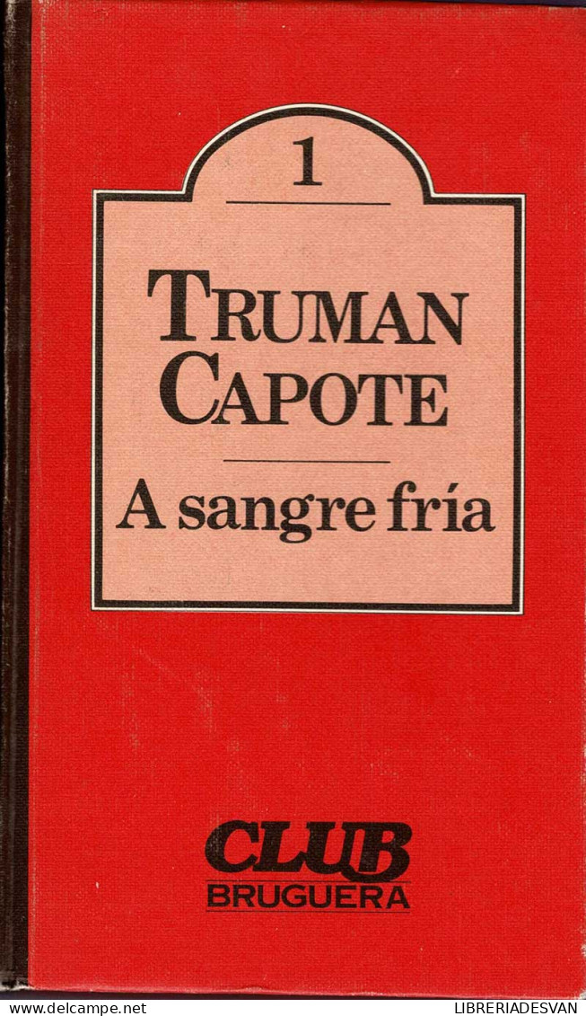 A Sangre Fría - Truman Capote - Autres & Non Classés