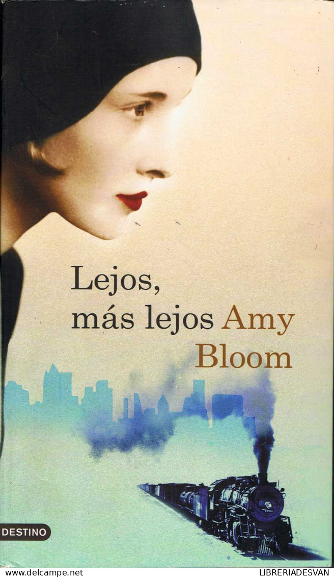 Lejos, Más Lejos - Amy Bloom - Andere & Zonder Classificatie