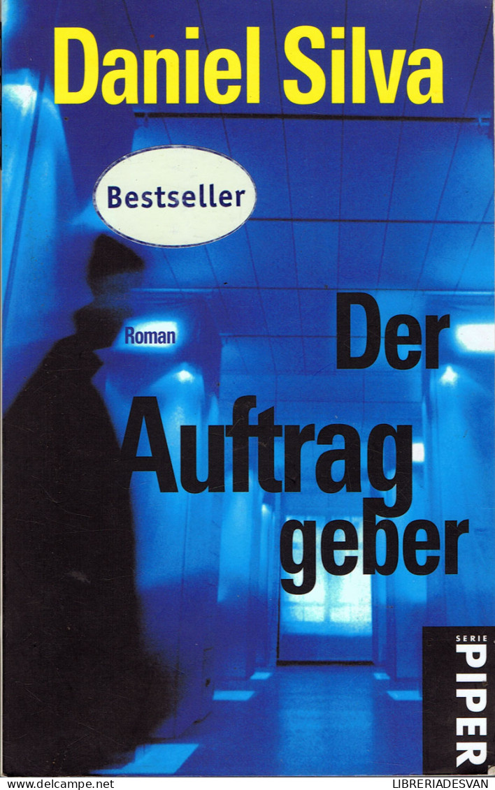 Der Auftraggeber - Daniel Silva - Andere & Zonder Classificatie