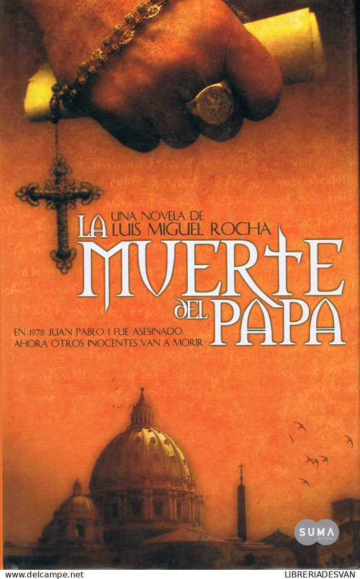 La Muerte Del Papa - Luis Miguel Rocha - Sonstige & Ohne Zuordnung