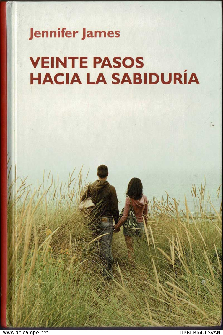 Veinte Pasos Hacia La Sabiduría - Jennifer James - Philosophy & Psychologie