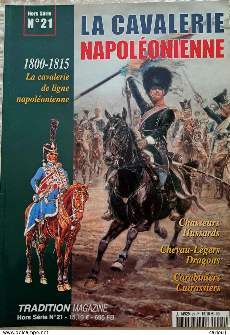 C1  NAPOLEON La CAVALERIE NAPOLEONIENNE 1800 1815 Tradition Magazine - French