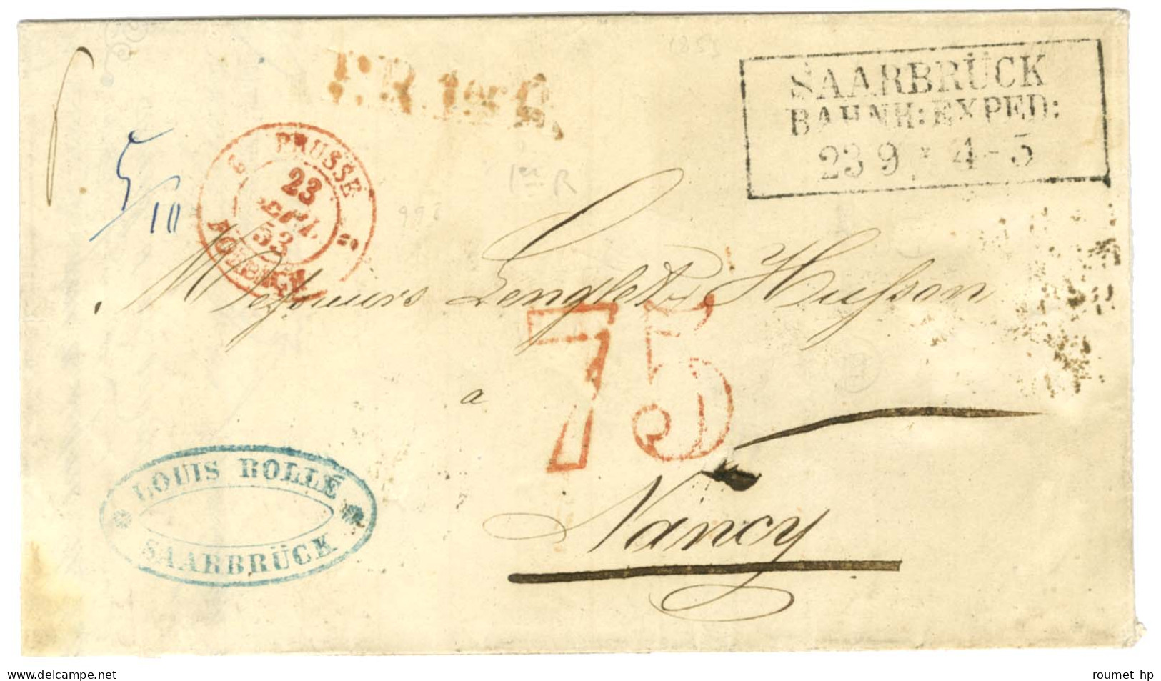 Lettre De Saarebruck Pour Nancy. Au Recto, Taxe 75 DT Rouge. 1853. - TB. - Other & Unclassified