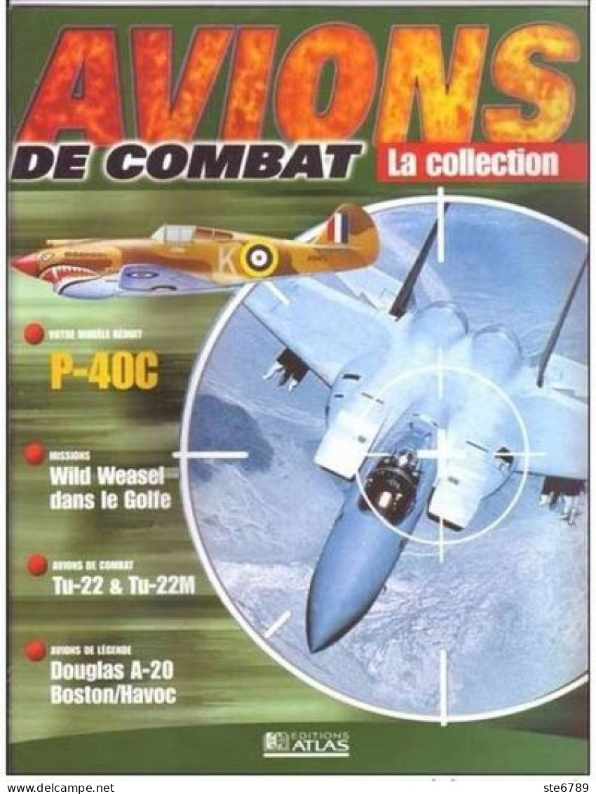 N° B22   P-40C   Aviation  La Collection AVIONS DE COMBAT Guerre Militaria - Luftfahrt & Flugwesen