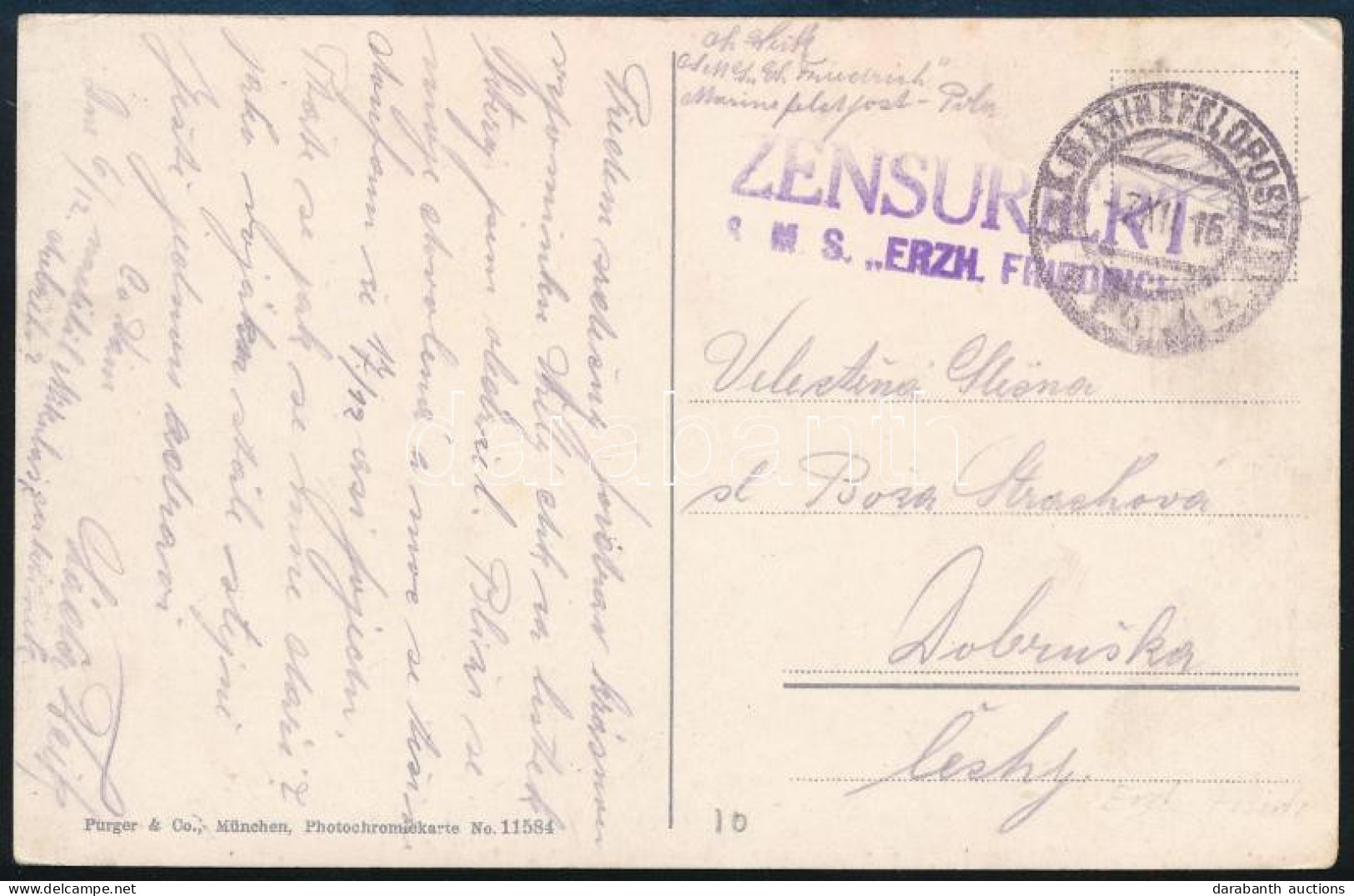 1916 Tábori Posta Képeslap "K.u.K. MARINEFELDPOSTAMT / POLA" , "Zensuriert / S.M.S. ERZH. FRIEDRICH" - Andere & Zonder Classificatie