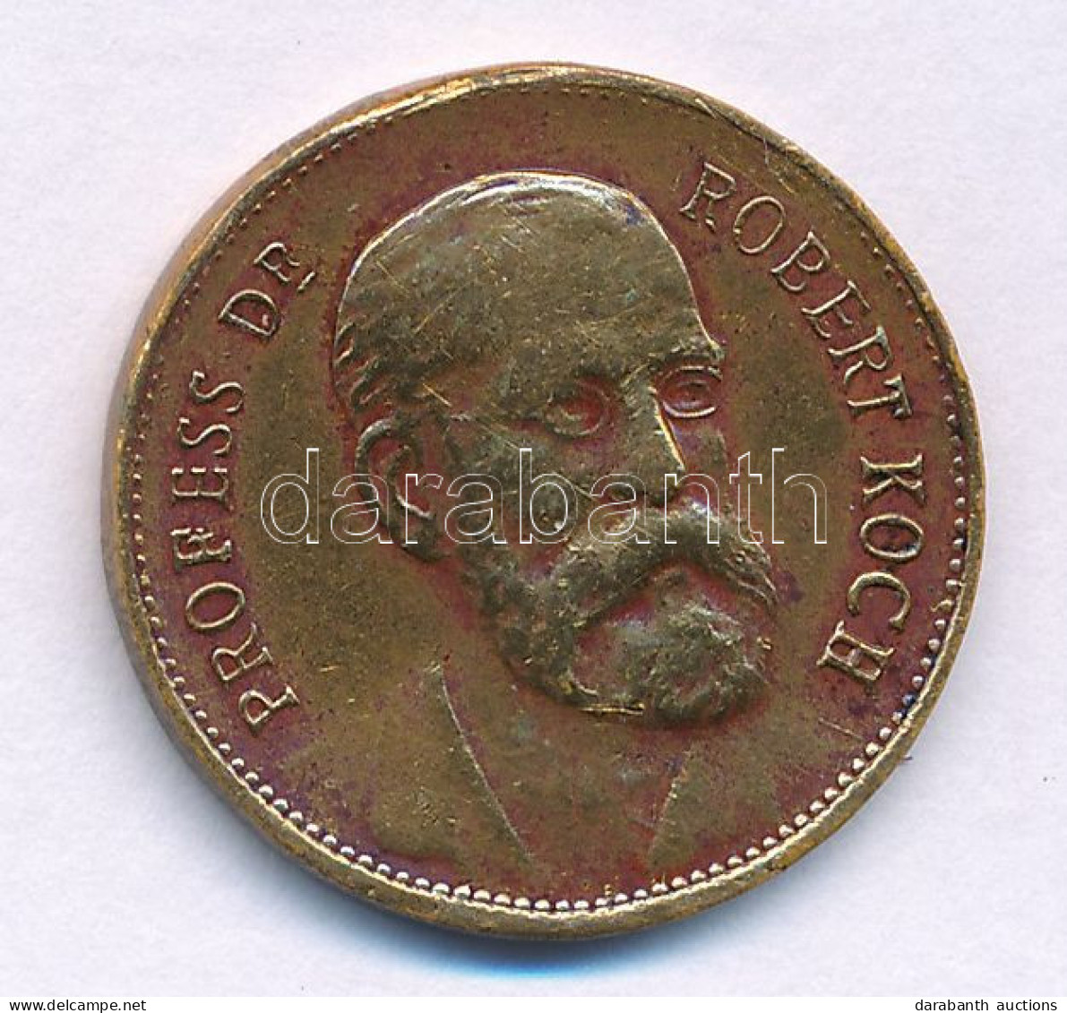 Németország ~1900. "Profess. Dr. Robert Koch / Lunge Sehr Kräftig (A Tüdő Nagyon Erős)" Bronz Emlékérem (21mm) T:XF Germ - Non Classés