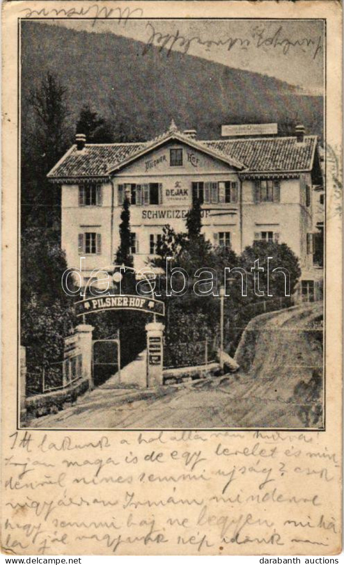 * T3 1907 Abbazia, Opatija; Dejak's Pilsner-Hof Schweizerhof / Hotel (Rb) - Zonder Classificatie