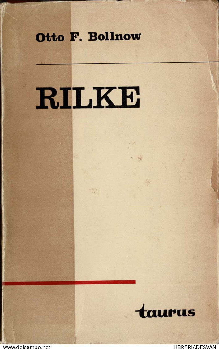 Rilke. Poeta Del Hombre - Otto F. Bollnow - Filosofie & Psychologie