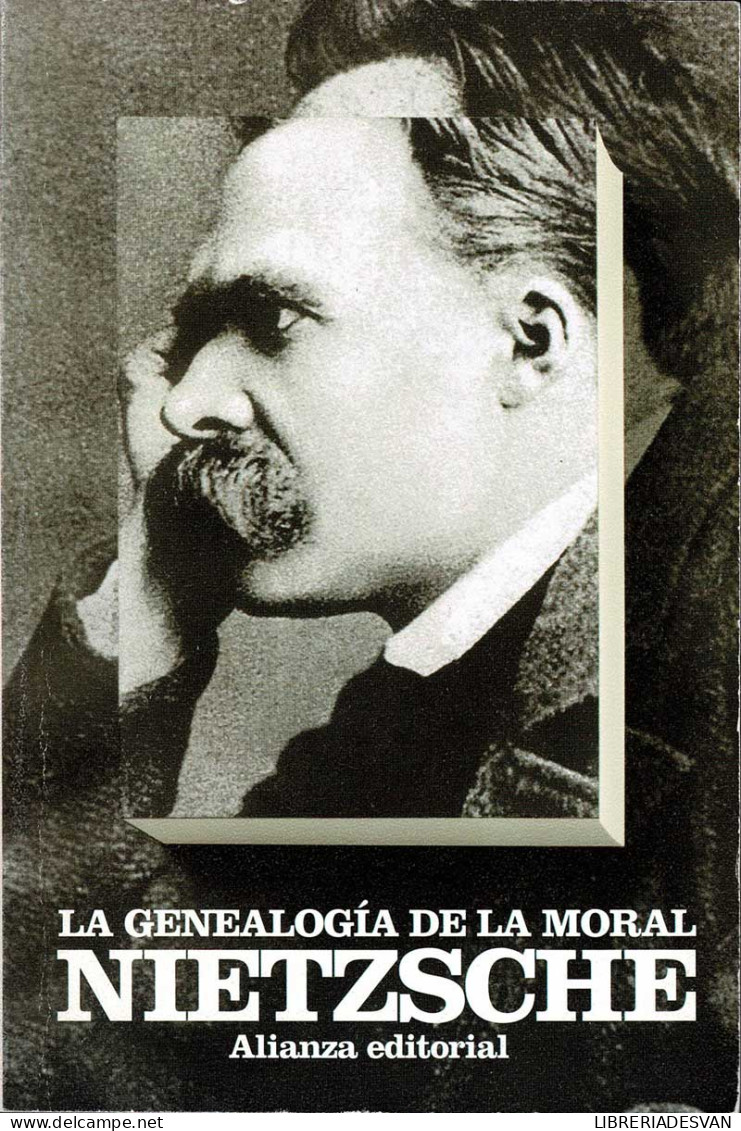 La Genealogía De La Moral. Un Escrito Polémico - Friedrich Nietzsche - Filosofie & Psychologie