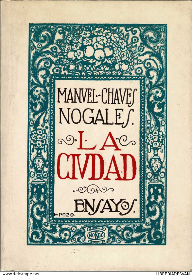 La Ciudad. Ensayos - Manuel Chaves Nogales - Filosofie & Psychologie