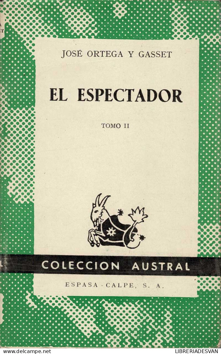 El Espectador. Tomo II - José Ortega Y Gasset - Filosofie & Psychologie